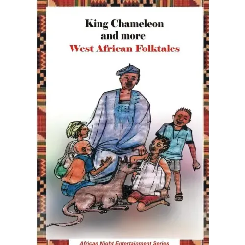 King Chameleon and more West African Folktales