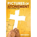 Pictures of Atonement: A New Testament Study