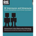 Of Intercourse and Intracourse: Sexuality, Biomodification and the Techno-Social Sphere