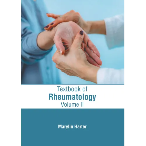 Textbook of Rheumatology: Volume II