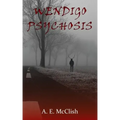 Wendigo Psychosis