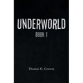 Underworld: Book 1