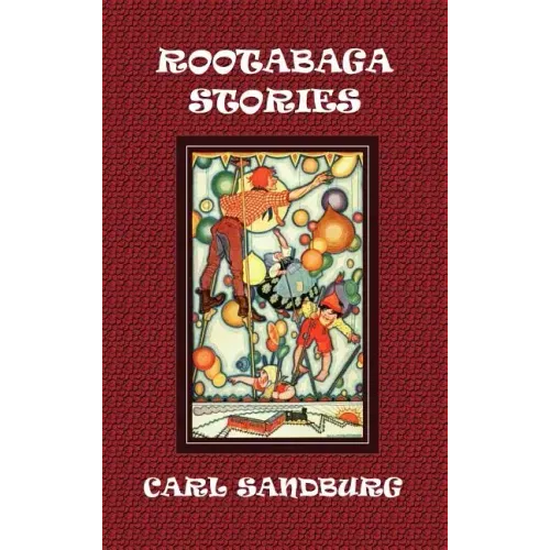 Rootabaga Stories
