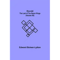Harold: the Last of the Saxon Kings (Volume XII)