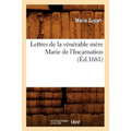 Lettres de la Vénérable Mère Marie de l'Incarnation (Éd.1681)