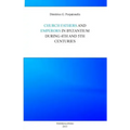 Emperor and Church fathers in Byzantium: During 4th and 5th cemturies