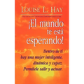 El Mundo Te Esta Esperando = Empowering Women = Empowering Women