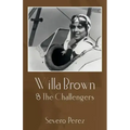Willa Brown: & The Challengers