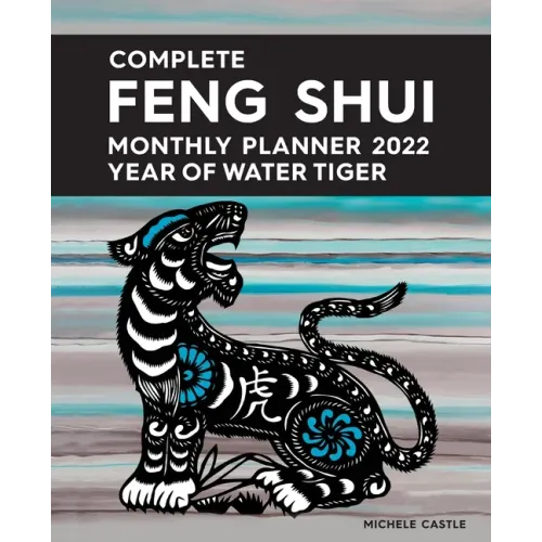 Complete Feng Shui Monthly Planner 2022