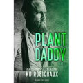 Plant Daddy: Part 1