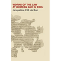 Works of the Law at Qumran and in Paul