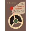The Success System That Never Fails