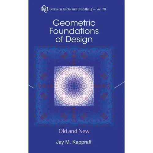 Geometric Foundations of Design: Old and New