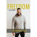 Freedom: How I Found Freedom in the Midst of Depression, Anxiety, and Pain
