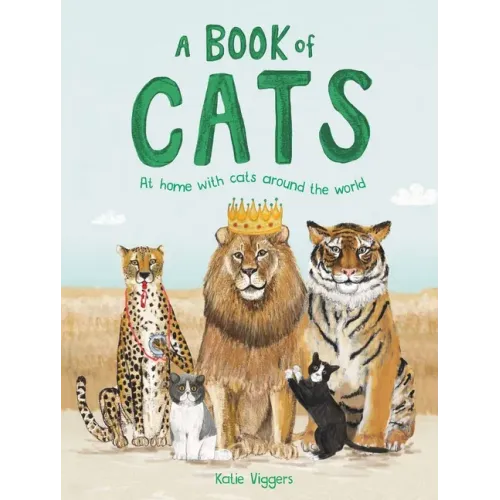 A Book of Cats: At Home with Cats Around the World