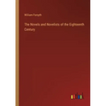 The Novels and Novelists of the Eighteenth Century