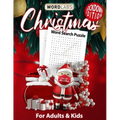 Christmas Word Search Puzzle for Adults and Kids: A Great Gift Idea for Hours Of Holiday Fun!