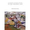 A Cultural History of Food in the Modern Age
