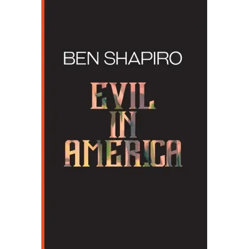 Evil In America