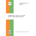 Asbestos: Health risks and their prevention (Occupational Safety and Health Series 30)