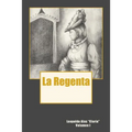 La Regenta Vol. I