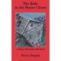 The Body in the Butter Churn: A Green Mountain Whodunit