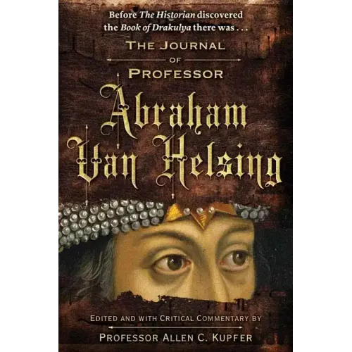 The Journal of Professor Abraham Van Helsing
