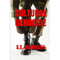Cultural Genocide: Glue and Spy Included