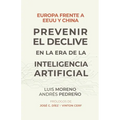 Europa frente a EE.UU. y China. Prevenir el declive en la era de la inteligencia artificial