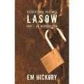 Recreational Pastimes of Lasow: Part I: An Introduction