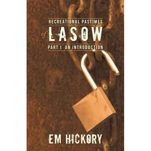 Recreational Pastimes of Lasow: Part I: An Introduction