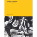 Alberto Giacometti: Works, Writings, Interviews