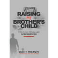 Raising My Brother's Child