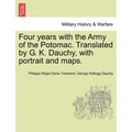 Four years with the Army of the Potomac. Translated by G. K. Dauchy, with portrait and maps.