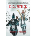 Big Stick