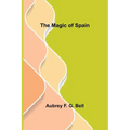 The Magic of Spain