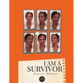 I Am A Survivor