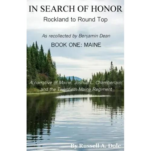 In Search of Honor: Rockland to Round Top