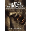 The Face of Hunger: Reflections on a Famine in Ethiopia
