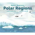 About Habitats: Polar Regions