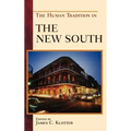 The Human Tradition in the New South
