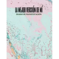 La mejor versión de mí