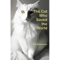 The Cat Who Saved the World