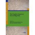 The Prophets Speak on Forced Migration