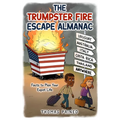 The Trumpster Fire Escape Almanac: Facts to Plan Your Expat Life