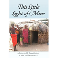 This Little Light of Mine: Letters to My Grandchildren