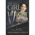 The Girl in the Lifeboat: A novel of the Titanic