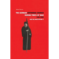 THE SERBIAN ORTHODOX CHURCH during Times of War 1980-2000 and the Wars within it