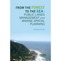 From the Forest to the Sea - Public Lands Management and Marine Spatial Planning