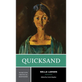 Quicksand: A Norton Critical Edition